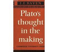 Plato's thought in the making: A study of the development of his metaphysics