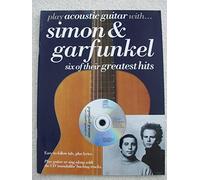 Play Acoustic Guitar with Simon and Garfunkel: Six of Their Greatest Hits (Paul Simon/Simon & Garfunkel)