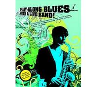 Play-Along Blues With A Live Band: Alto Sax (Book And CD)