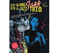 Play Along Jazz With a Jazz Trio Clarine (Book & CD)