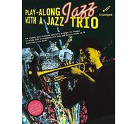 Play Along With a Jazz Trio Trumpet (Book & CD)
