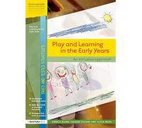 Play and Learning in the Early Years: An Inclusive Approach (Tried and Tested Strategies)