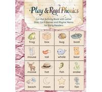 Play and Read phonics: Cut-Out Activity Book with Letter Dice, Card Games and Rhyme Memo for Early Readers