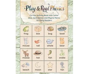 Play and Read phonics: Cut-Out Activity Book with Letter Dice, Card Games and Rhyme Memo for Early Readers