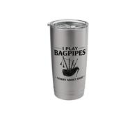 Play Bagpipes Sorry About that Marching Band Highland Game Stainless Steel Insulated Tumbler