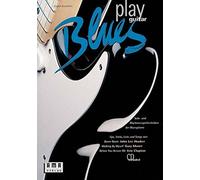 Play Blues Guitar. Inkl. CD.: Solo- und Rhythmu, Kumlehn.
