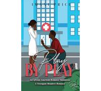 Play by Play: An African-American Romance Stand-Alone (A Sweetgum Meadows Romance)