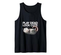 Play Dead Look Cute Funny Possum Lover Fan Tank Top