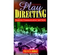 Play Directing: Analysis, Communication, and Style