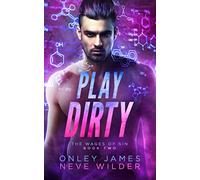 Play Dirty (Wages of Sin)