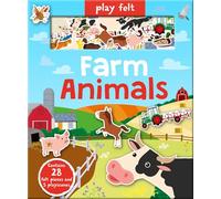 Play Felt: Farm Animals (Soft Felt Play Books)