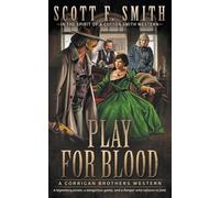 Play for Blood: A Classic Western Series: 6 (Corrigan Brothers)