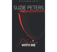 Play Games With Me: 2 (Recipes for Romance)