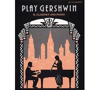 Play Gershwin for Clarinet (Faber Edition) (2003-01-01)