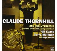 Play Gil Evans/Gerry Mulligan by Claude Thornhill (2004-07-20)