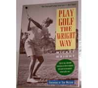 Play Golf the Wright Way