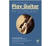 Play Guitar in Concert guitar (easy - intermediate) Langer with Online audio fil