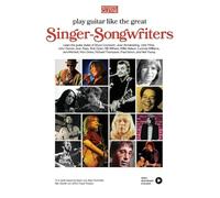 Play Guitar Like the Great Singer-Songwriters: 14 In-Depth Lessons with Video Lessons
