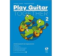 Play Guitar Together 2: Die Gitarrenschule fur , Langer, Neges, Daxner.