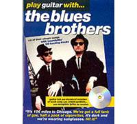 Play Guitar With... The Blues Brothers : Guitar Tab with Standard Notation