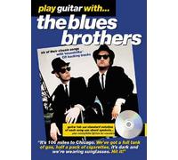 Play Guitar with the Blues Brothers (Play Guitar Book & CD): Guitar Tab with Standard Notation