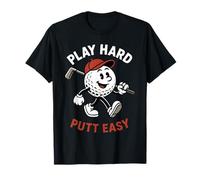 Play Hard Putt Easy Funny Golf Design T-Shirt