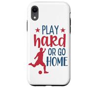 Play Hard Soccer Fan Training Soccer Motivation Boys Girl Case for iPhone XR