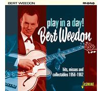 Play In A Day - Hits, Misses And Collectables 1956-1962 [ORIGINAL RECORDINGS REMASTERED] by Bert Weedon (2015-02-01)