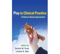 Play in Clinical Practice: Evidence-Based Approaches
