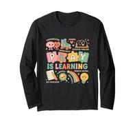 Play is Learning Educational Graphic Design for Kids Long Sleeve T-Shirt