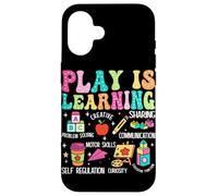 Play Is Learning Problem Solving Creative Sharing Communicat Case for iPhone 16