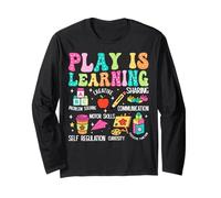 Play is Learning Problem Solving Creative Sharing Communicat Long Sleeve T-Shirt