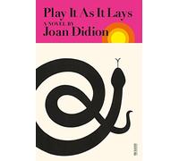 Play It as It Lays: A Novel (FSG Classics)