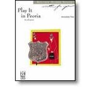 Play It in Peoria - Solo Version (Melody Bober) - Piano Solo Sheet Music