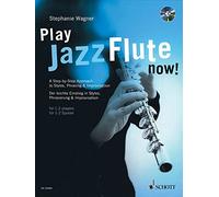 Play Jazz Flute Now: Styles Phrasing and Improv Book/CD (German) (English) by S