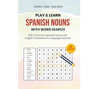Play & Learn Spanish Nouns with Word Search: 900+ Common Spanish Nouns with English Translation for Language Learners (Play & Learn Languages with Word Search)