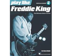 Play like Freddie King. Guitar Solo. Includes Audio Online: The Ultimate Guitar Lesson Book