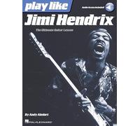 Play like Jimi Hendrix: The Ultimate Guitar Lesson Book