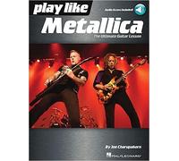 Play Like Metallica by Joe Charupakorn - 9781540004390