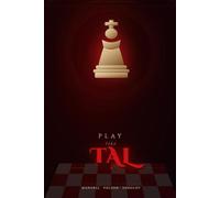 Play Like Tal: A Study in Chaos, Sacrifice, and the Art of Attacking Chess