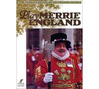 Play Merrie England: (Piano) (The Faber Easy-Play Keyboard Series)
