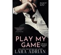 Play My Game: A 100 Series Standalone Romance