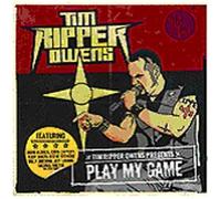 Play My Game by Tim ", Ripper", Owens (2009) Audio CD