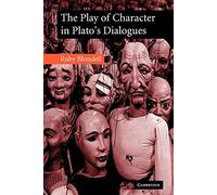 Play of Character Plato's Dialogues
