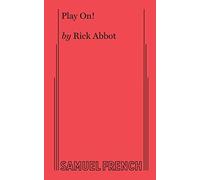Play On!: A Comedy