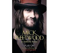 Play On: Now, Then and Fleetwood Mac