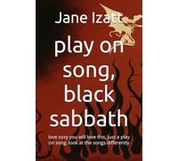 play on song, black sabbath: love ozzy you will love this, just a play on song. look at the songs differently