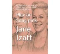 Play on Song pink: we love pink. we love all songs now 18 are made into stories. Enjoy
