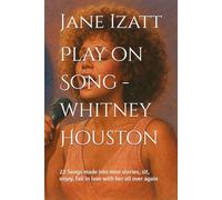 Play on Song - whitney Houston: 22 Songs made into mini stories, sit, enjoy, fall in love with all ove again