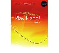 Play Piano! Adult - Book 1 - A course for Adult beginners
